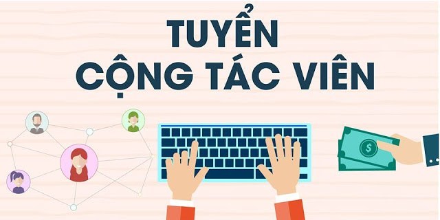 TUYỂN CỘNG TÁC VIÊN BÁN HÀNG